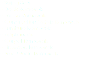 • Swing Sets • Deck Removals • Fence Removals • Construction Debris Removals • Furniture Removals • Appliances • Carpet Removals • Firewood Removals • Yard Waste Removals